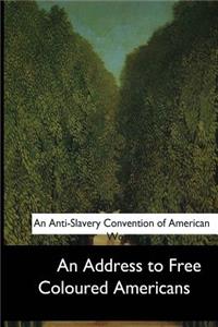Address to Free Coloured Americans