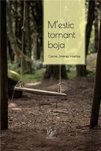 M'estic tornant boja