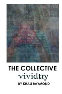 The Collective: Vividtry