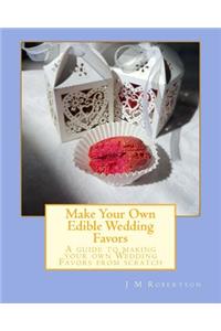 Make Your Own Edible Wedding Favors