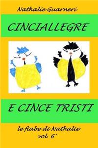 Cinciallegre e Cince Tristi