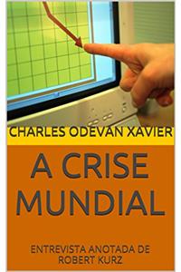 A Crise Mundial