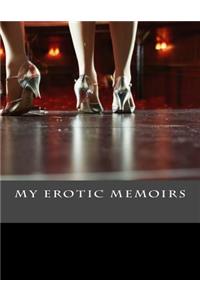 My Erotic Memoirs