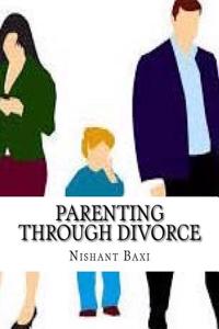 Parenting Through Divorce