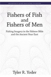 Fishers of Fish and Fishers of Men