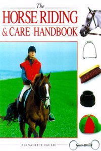 Horse Riding and Care Handbook