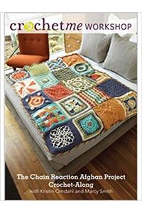 Chain Reaction Afghan Project Crochet-Along with Kristin Omdahl and Marcy Smith