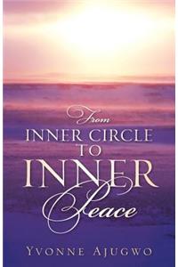 From Inner Circle To Inner Peace