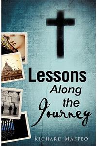 Lessons Along the Journey