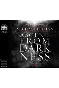 Ascent from Darkness (Library Edition)