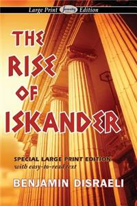 Rise of Iskander (Large Print Edition)