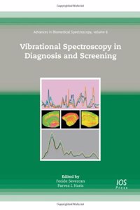 Vibrational Spectroscopy in Diagnosis and Screening