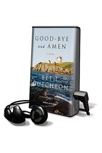 Good-Bye and Amen