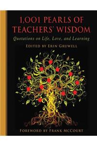 1,001 Pearls of Teachers' Wisdom