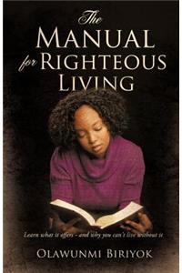 Manual for Righteous Living