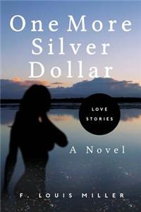 One More Silver Dollar
