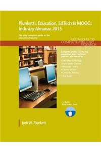 Plunkett's Education, Edtech & Moocs Industry Almanac 2015