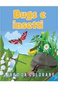 Bugs e insetti Libro da colorare