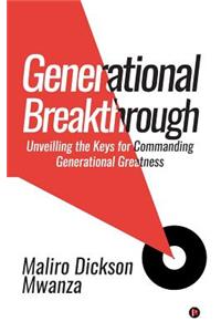 Generational Breakthrough