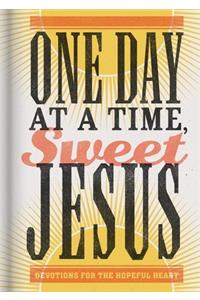 One Day at a Time, Sweet Jesus