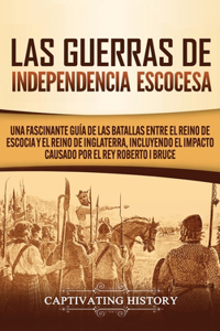 Guerras de Independencia Escocesa