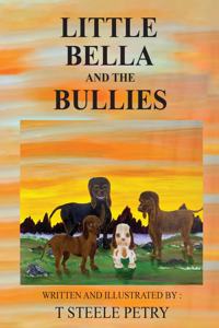Little Bella and the Bullies