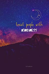 treat people with kindness