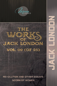 The Works of Jack London, Vol. 09 (of 25)