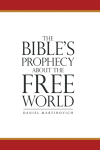 Bible's Prophecy About the Free World