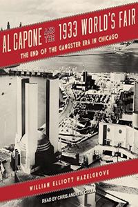 Al Capone and the 1933 World's Fair Lib/E