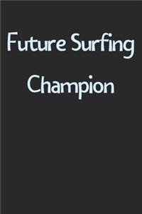 Future Surfing Champion