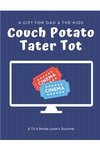 Couch Potato Tater Tot