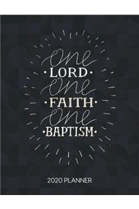 One Lord One Faith One Baptism 2020 Planner