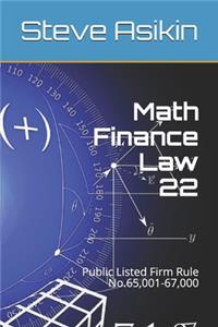 Math Finance Law 22