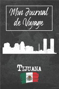 Mon Journal de Voyage Tijuana