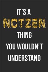It's A NCTZEN Thing You Wouldn't Understand