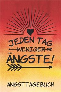 Jeden Tag weniger Ängste! Angsttagebuch