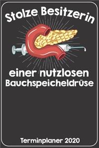 Stolze Besitzerin einer nutzlosen Bauchspeicheldrüse Terminplaner 2020: Jahresplaner von September 2019 bis Dezember 2020. Lustiger Diabetiker Planer mit 174 Seiten in weiß im Format A5 mit glänzendem Soft Cover.