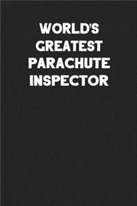 World's Greatest Parachute Inspector