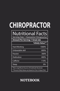 Nutritional Facts Chiropractor Awesome Notebook