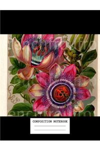 Composition Notebook: Flowers School Supplies Notebooks and Journals 7.44 x 9.69 in 110 pages