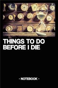 Things to Do Before I Die