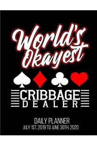 World's Okayest Cribbage Dealer Daily Planner July 1st, 2019 To June 30th, 2020