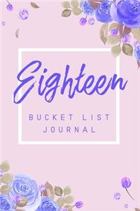 Eighteen Bucket List Journal