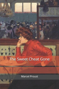 The Sweet Cheat Gone