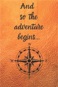 And So The Adventure Begins