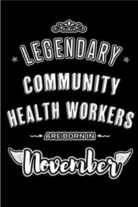 Legendary Community Health Workers are born in November