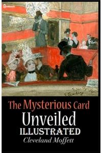 The Mysterious Card Unveiled Illustrated