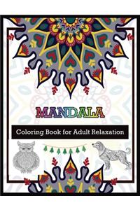 MANDALA Coloring Book for Adult Relaxation