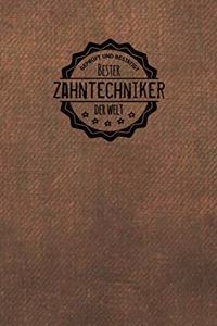 Geprüft und Bestätigt bester Zahntechniker der Welt